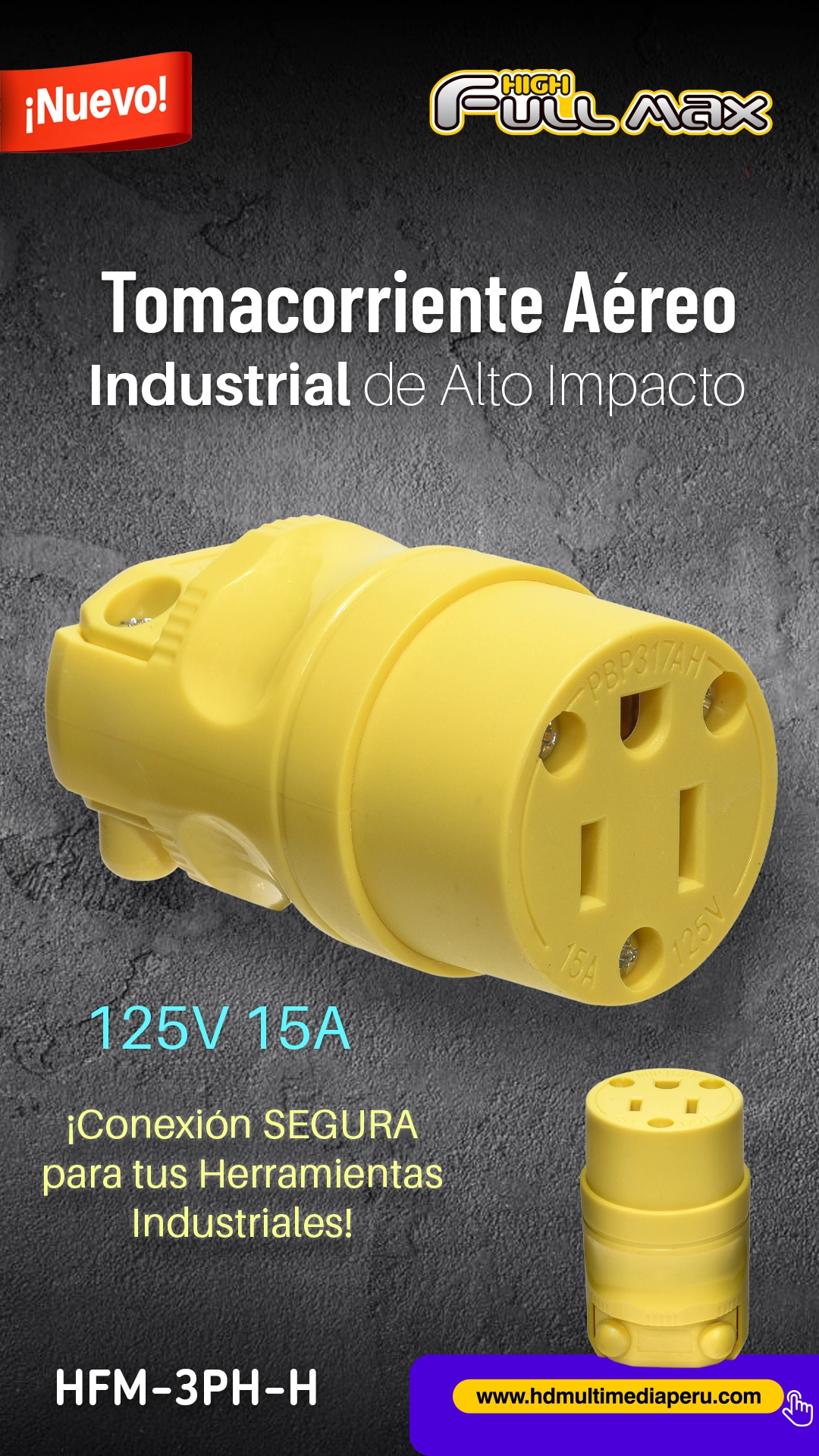 Tomacorriente Aéreo Industrial 15A NEMA 5-15R High Full Max HFM-3PH-H: Energía Segura y Resistente Donde la Necesites, Jack AC plano 15A 125V